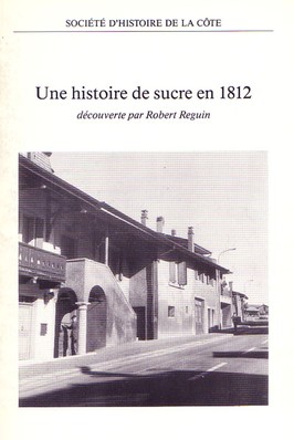 Une histoire de sucre en 1812