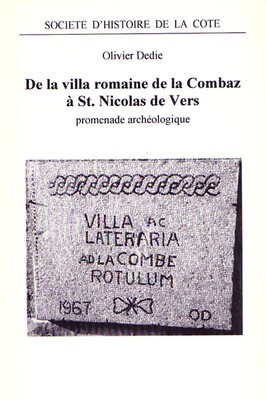De la villa romaine de la Combaz à St-Nicolas de Vers promenade archéologique