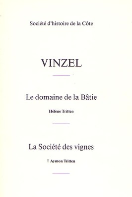 VINZEL – Le domaine de la Bâtie & La Société des vignes